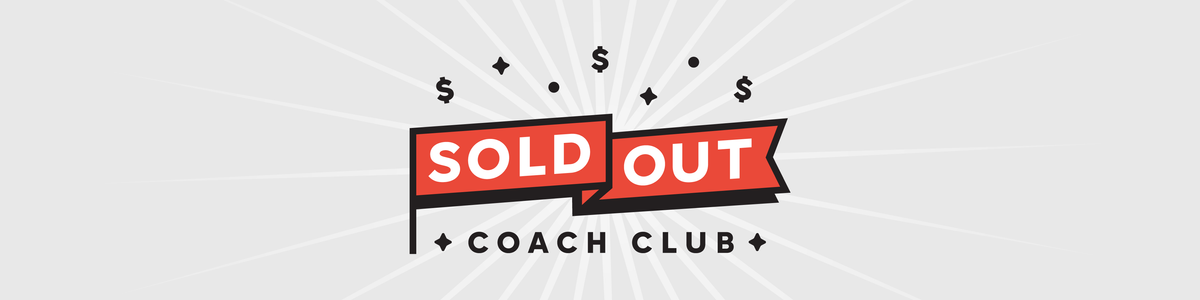 Join SOLD OUT Coach Club 2.0